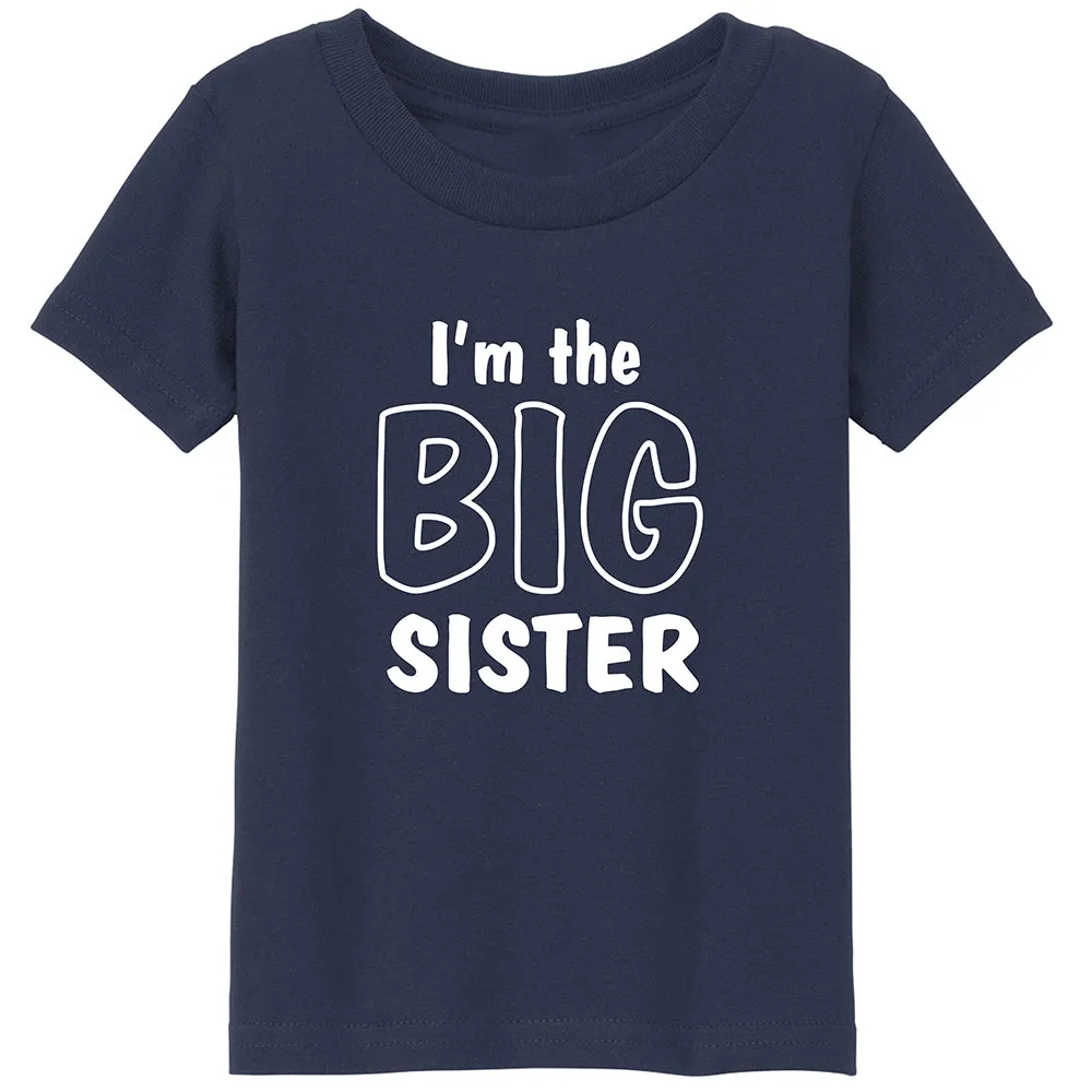 I'm the Big Sister T-Shirt